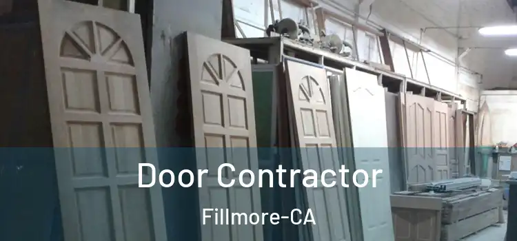  Door Contractor Fillmore-CA